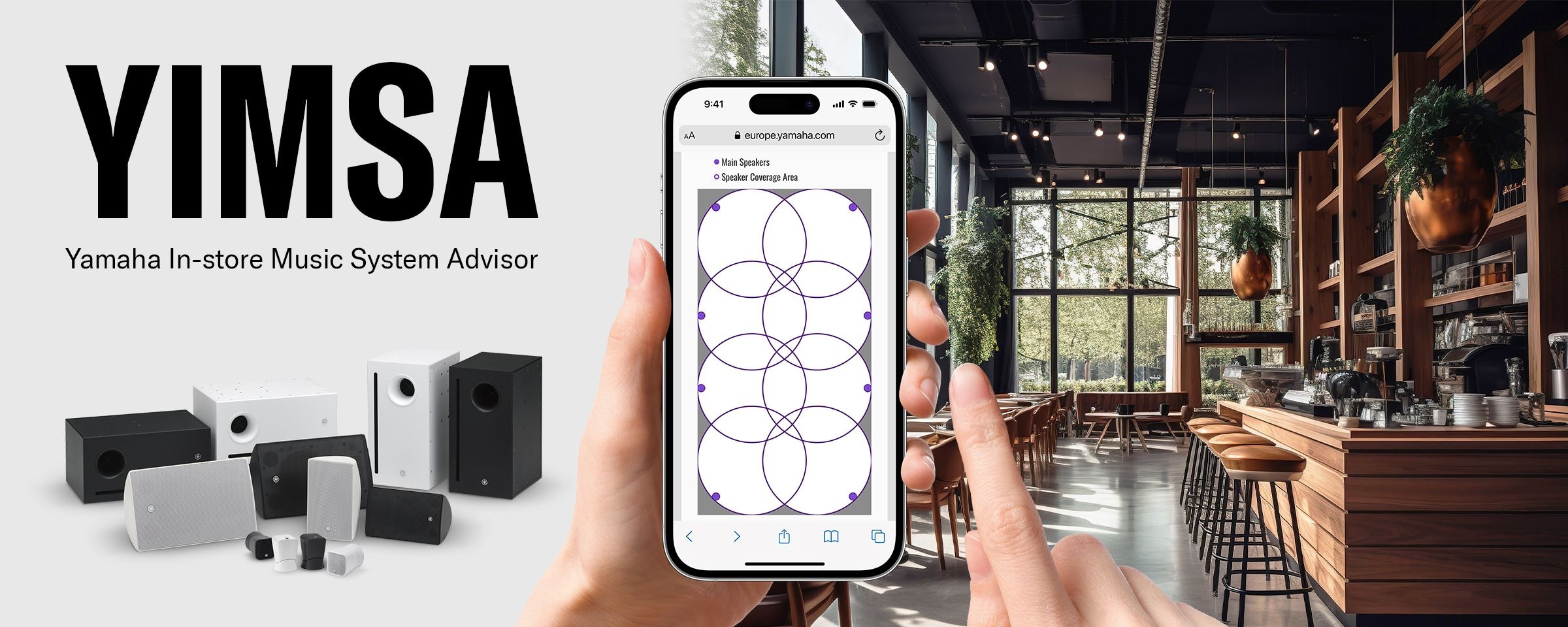 Key Visual of "YIMSA" – Yamaha In-store Music System Advisor, a Free Online Tool to Help You Find the Perfect Audio System for Your Space.